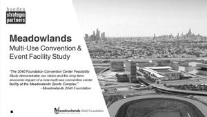 MeadowlandsMulti-Use Convention & Event Facility Study